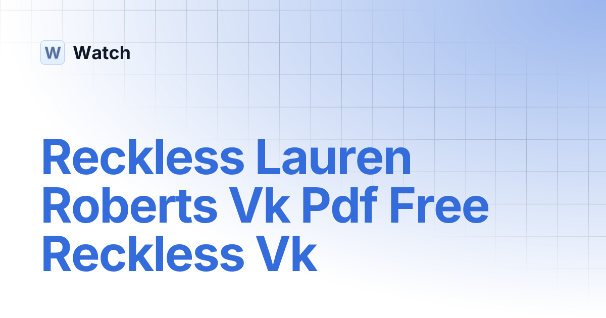 Reckless Lauren Roberts Vk Pdf Free Reckless Vk Watch